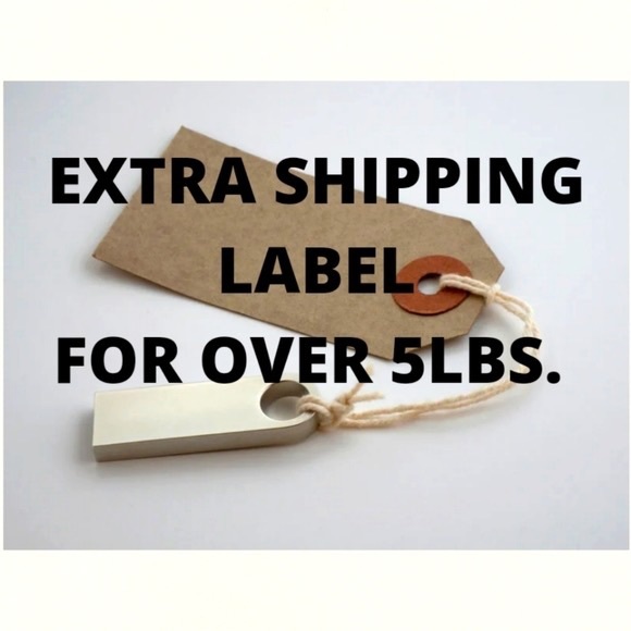 Other - COPY - COPY - EXTRA SHIPPING LABEL FOR OVER 5lbs